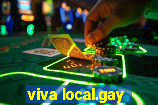 viva local.gay